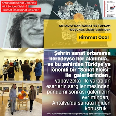 HİMMET ÖCAL; BU ŞEHİRDEN TÜRKİYE’YE ÖNEMLİ BİR SANAT ELÇİSİ - 3.5.2023