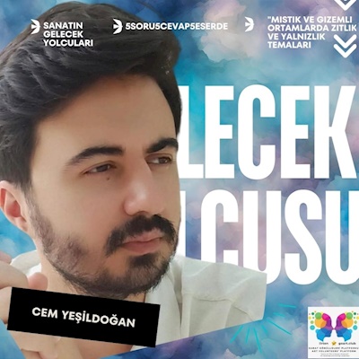 Sanatın Gelecek Yolcusu - Cem Yeşildoğan -  