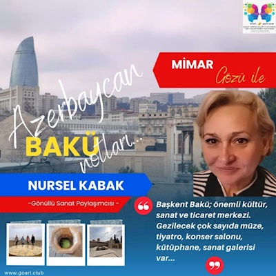 Gez-Gör Bitmez  - Bakü /Azerbaycan Notları...