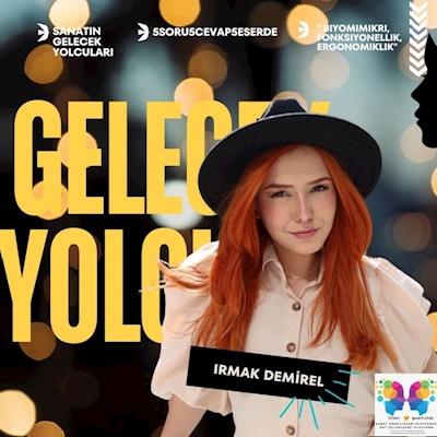 Sanatın Gelecek Yolcusu - Irmak Demirel -  